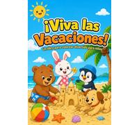 ¡Viva las Vacaciones!: Un libro para colorear divertido: playa, campamento y aventuras de verano para niños