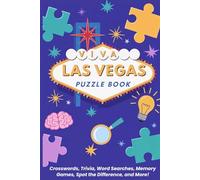 Viva Las Vegas Variety Puzzle Book for Adults: Word Search, Crossword, Rebus Puzzles, Memory Games, Anagrams, Cryptograms & More