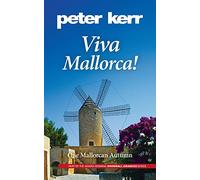 Viva Mallorca: One Mallorcan Autumn (Snowball Oranges Book 3)