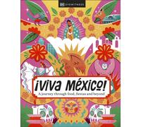 ¡Viva Mexico by DK Travel (Hardback Book)