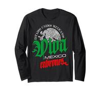 Viva Mexico Cabrones Independence Day Mexican Roots Long Sleeve T-Shirt