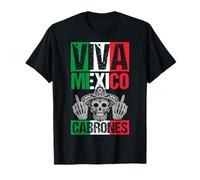 Viva Mexico CABRONES Mexican Independence Day T-Shirt
