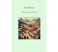 Viva Mexico! (Classic Books)