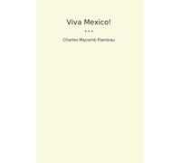 Viva Mexico! (Classic Books)