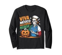 Viva Mexico Halloween Nurse Funny Mexican Nursing Skeleton Long Sleeve T-Shirt