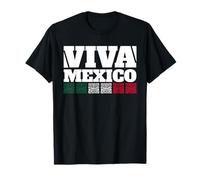 Viva Mexico Pride Proud Patriotic Mexicans Independence Day T-Shirt