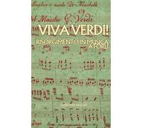 Viva Verdi! Risorgimento in musica a Forlì
