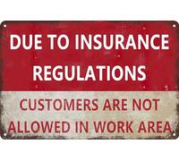 VIVACEUTICAL Safety Notice Sign Street Road Warning Due to Insurance Regulations Customers Are Not Allowed in Work Area Tin Signs Wall Decor 8 x 12 inches Decorative Metal Sign, Beige