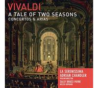 Vivaldi: A Tale of Two Seasons - Concertos & Arias
