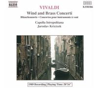 Vivaldi, a. - Wind And Brass Concerti (Krcek, Capella Istropolitana)