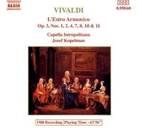 VIVALDI CAPELLA ISTROPOLITANA JOZEF KOPE - Vivaldi: L'Estro Armonico, Op.3, Nos. 1,2,4,7,8,10 & 11