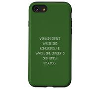 Vivaldi Didn't Write 500 Concertos Case for iPhone SE (2020) / 7/8