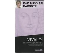 VIVALDI - Eve Ruggieri raconte VIVALDI, le prince de Venise