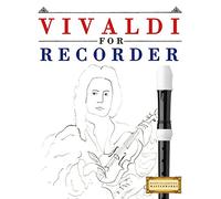 Vivaldi for Recorder: 10 Easy Themes for Recorder Beginner Book