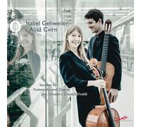 Gehweiler/Cvirn - Franz Schubert, Antonio Vivaldi, Radamés Gnattali: Sonatas for Violoncello and Guitar