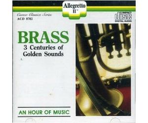 Vivaldi/Mozart/Stoelzel/Handel/Haydn/Scheidt - Brass 3 Centuries of Golden Sounds