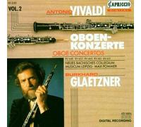 Vivaldi: Oboe Concertos, Vol. 2 / Glaetzner by Vivaldi, a. (1992-11-12)