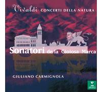 Vivaldi: Sonatori de la Gioiosa Marca