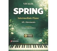 Vivaldi - Spring - Intermediate Piano (All 3 Movements): Sheet Music from The Four Seasons with Video Tutorials and Enlarged Notation