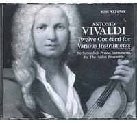 Vivaldi: Twelve Concerti for Various Instruments