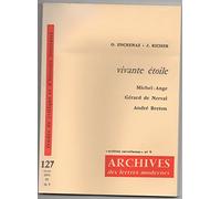 Vivante étoile Michel-Ange, Gérard de Nerval, André Breton