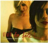 Vive La Fete - Republique Populaire