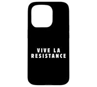 Vive La Resistance French Revolution Quote Case for iPhone 15 Pro