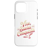 Vive Sueña Conquista Spanish Motivational Quote Design Case for iPhone 16 Pro Max