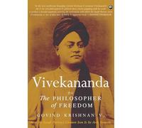Vivekananda: The Philosopher of Freedom