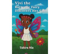 Vivi the Butterfly Fairy Discovers Her Gift