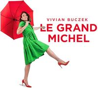 Vivian Buczek; Martin Sjostedt; Jesper Bodilsen; Zoltan Csorsz; Mathias Heise; Peter Asplund - Le Grand Michel