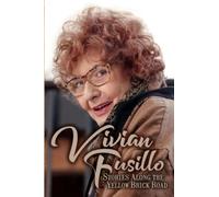 Vivian Fusillo: Stories Along the Yellow Brick Road