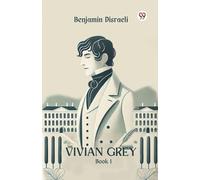 Vivian Grey Book I