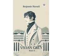 Vivian Grey Book Iv
