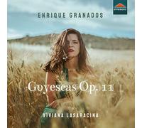 Viviana Lasaracina - Enrique Granados: Goyescas Op. 11