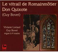 Viviane Loriaut - Guy Bovet - Le Vitrail De Romainmotier - Don Quixote