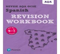 Vivien Halksworth Pearson REVISE AQA GCSE Spanish Revision Workbook: For 2025 and Vivien Halksworth Multicolor