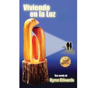 Viviendo en la Luz