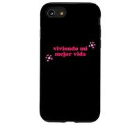 Viviendo Mi Mejor Vida Español Living My Best Life Spanish Case for iPhone SE (2020) / 7/8