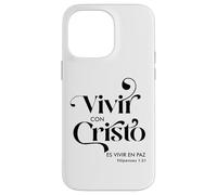 Vivir con Cristo es vivir en paz Case for iPhone 14 Pro Max