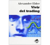 Vivir del trading: psicología, tácticas de trading, gestión del dinero