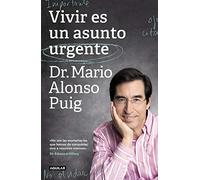 Vivir Es Un Asunto Urgente (Edición Especial) / Living Is an Urgent Matter (Special Edition)