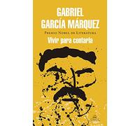 Vivir para contarla / Live to Tell (Random House)