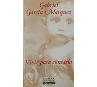 Vivir para contarla / Living to Tell the Tale
