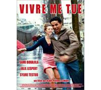 Vivre me tue