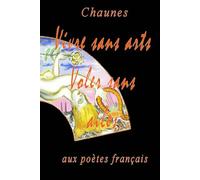 Vivre sans arts Voler sans ailes