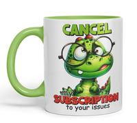 Vixar Cancel My Subscription to Your Issues Coloured Ceramic Mug Cup 11oz Funny Sarcastic Gift (Light Green)