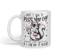 Vixar Funny Skunk Squirrel Sarcastic Mug - Coloured Ceramic Mug Cup Gift, 11oz (White)