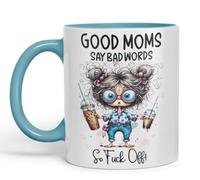 Vixar Good Moms Say Bad Words Funny Coloured Mug Cup 11oz (Turquoise)