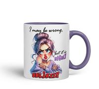 Vixar I May Be Wrong But It is Highly Unlikely Funny Quote - Coloured Ceramic Mug Cup Gift, 11oz (Purple)